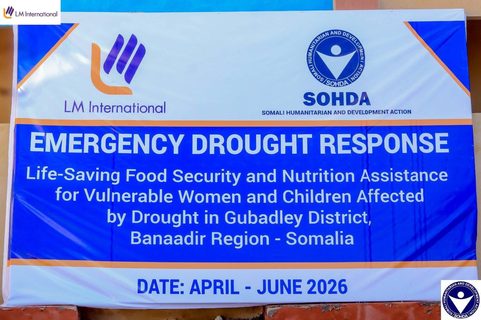 SOHDA Somalia and LM International Somalia Deliver Multi-Sectoral Life-Saving Humanitarian Support to Vulnerable IDPs in Somalia (2025–2026)